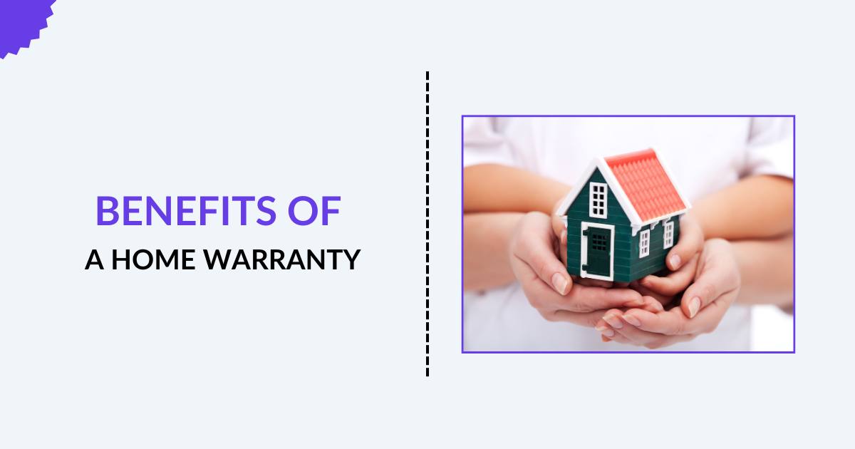 Benefits of a Home Warranty